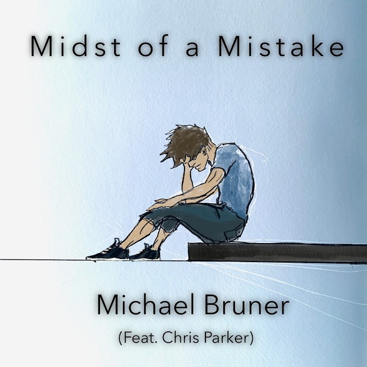 Midst of a Mistake (feat. Chris Parker)