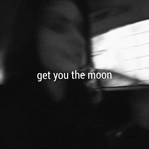 Get You The Moon (feat. Snow)